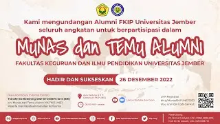 MUNAS dan TEMU ALUMNI FKIP UNIVERSITAS JEMBER 2022