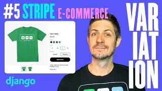 E-Commerce Variation with Django and Stripe - Part 5