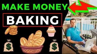 How To Make Money To Bake 💰 Get Paid To Sell Baked Goods!