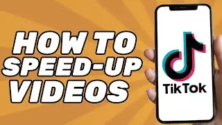 How to Speed up Videos on Tiktok (Easy 2024)