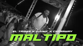 🔥EL TAIGER ❌ CHARAWAY ❌ DJ UNIC - MAL TIPO | EL TAIGER 2024 CANCIONES | REPARTO 2024