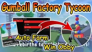 Roblox Gumball Factory Tycoon Script - AutoFarm Money | Win Obby