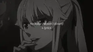 post malone - rockstar (feat. 21 savage) (slowed down + lyrics)