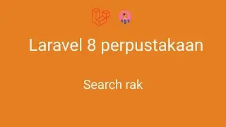 laravel 8 perpustakaan - 57 Search Rak