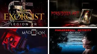 VR Horror Marathon | The Exorcist: Legion VR | Forbidden Art | MADiSON VR | Paranormal Activity