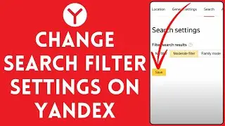 How to Change Search Filter Settings in Yandex 2024 | Edit Search Filter Settings in Yandex