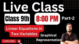 Linear Equations in 2 Variables 02 | Graph | Lines Parallel to X and Y Axis | Class 9 | NCERT|Part-2