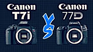 Canon EOS T7i (800D) vs Canon EOS 77D en Español