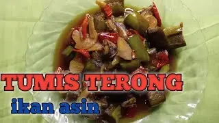 HATI-HATI CUMAN BEGINIAN BISA JADI REBUTAN DAN HABISIN BANYAK NASI||TUMIS TERONG IKAN ASIN