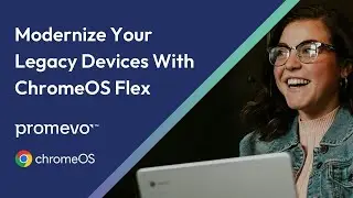 Webinar: Modernize Your Legacy Devices with ChromeOS Flex
