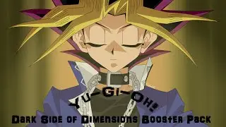 Yu-Gi-Oh! The Dark Side of Dimensions Movie Pack Opening