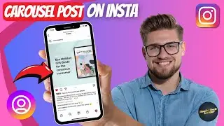 How to Create Carousel Posts for Instagram (2024)