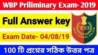 WBP constable preliminary 2019 exam Answerkey | 100 Questions Solutions