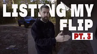 Be Picky When Flipping Houses  // Listing My Flip Pt  3