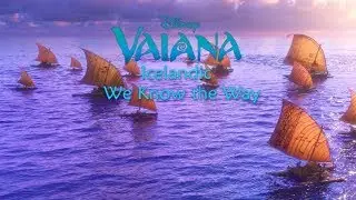 Moana/Vaiana - We Know the Way (Icelandic S+T)
