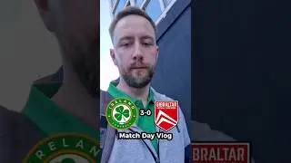 Republic of Ireland 3-0 Gibraltar | Euro 2024 qualifier | Matchday Vlog