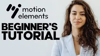 How to Use MotionElements: Customizing Graphics for Beginners