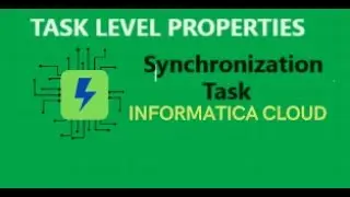 IICS Example 44: Synchronization Task in Task level properties of IICS