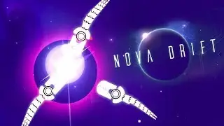 КОСМИЧЕСКИЙ КАПКАН! NOVA DRIFT