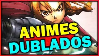 Lista Animes Dublados Anos 2000 - Animes Dublados Antigos