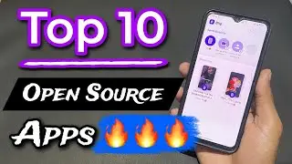 Best Open Source Apps For Android | Best Open Source Apps 2024 |Top 10 Open Source Android Apps 2024