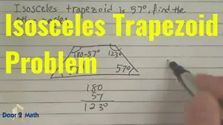 If an ISOSCELES TRAPEZOID is 57 Degrees Find All Other Angles | Geometry