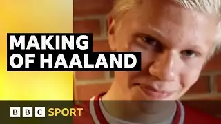 'He was a natural goalscorer' - The making of Erling Haaland | BBC Sport