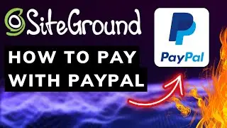 SiteGround How To Pay With PayPal Tutorial