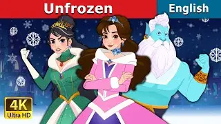 Unfrozen | Stories for Teenagers | @EnglishFairyTales