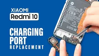 Xiaomi Redmi 10 Charging Port Replacement