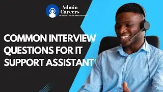 Essential Interview Questions for IT Support Assistant