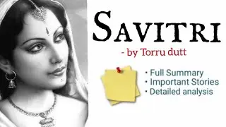 Summary of Sri Aurobindo's #Savitri |M.A. English| in hindi