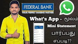 How to Federal bank Mini Statement download Tamil|What's app federal Bank Mini Statement download