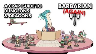 A Crap Guide to D&D [5th Edition] - Barbarian (AGAIN)