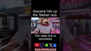 Azucena Hitting Up The Tekken Club            