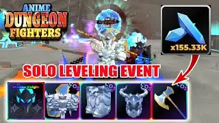 Anime Dungeon Fighters - New Solo Leveling Event