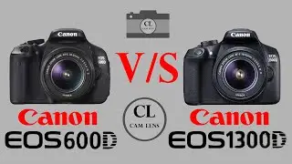 Canon EOS 600D VS Canon EOS 1300D