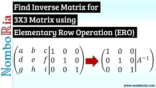 Find Inverse for 3x3 matrix using Elementary Row Operation (ERO)