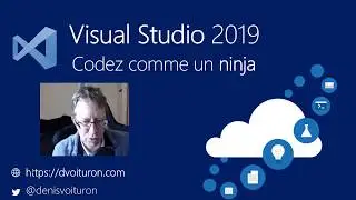 Visual Studio 2019 – Codez comme un ninja