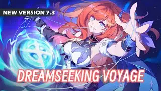 Honkai Impact 3「V7.3 Dreamseeking Voyage」PV Soundtrack