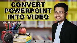 How to Covert PowerPoint to Video