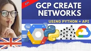 Google Cloud Platform | Create VPC Networks with Python API | GCP Automation | gcloud