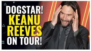 KEANU REEVS in Tour mit DOGSTAR!