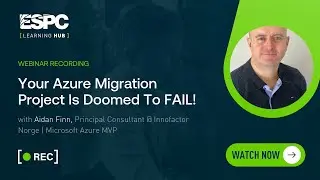 Your Azure Migration Project Is Doomed To FAIL!