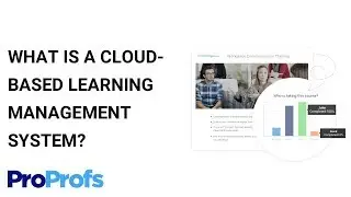 What Is a Cloud-Based Learning Management System (LMS)?