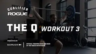 Workout 3 | 2024 Rogue Invitational Qualifier - Presented By GoRuck