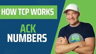 How TCP Works - Acknowledgment Numbers