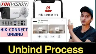 How to unbind Hikvision DVR/NVR IP Camera Using Hik-Partner Pro Application | Unbind Hikvision DVR