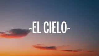 Sky Rompiendo, Feid, Myke Towers - El Cielo (Letra/Lyrics)