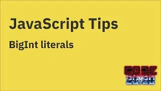 JavaScript tips — BigInt literals